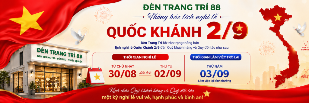 Thông báo lịch nghỉ lễ Quốc Khánh 2:9 – 88 Lighting